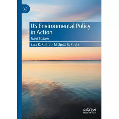 US Environmental Policy in Action